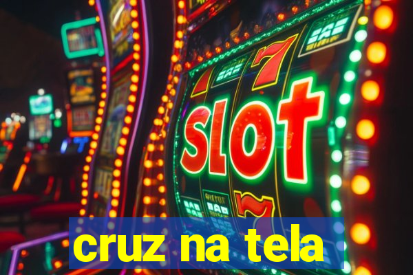 cruz na tela