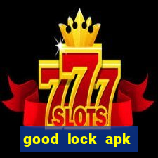good lock apk android 13