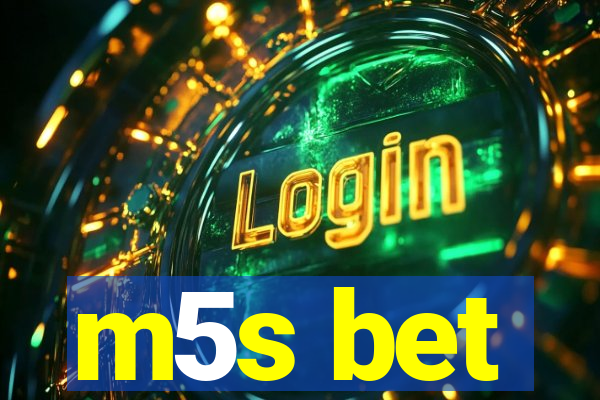 m5s bet