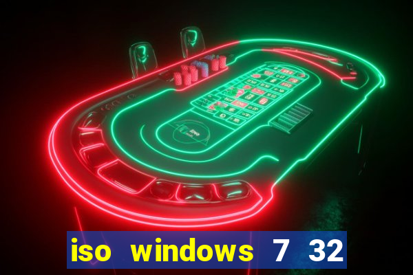 iso windows 7 32 bits pt br download