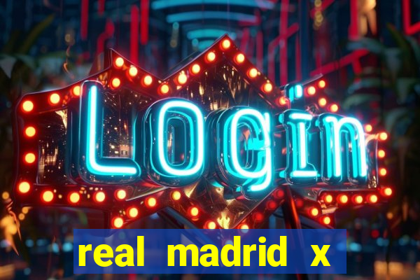 real madrid x borussia futemax
