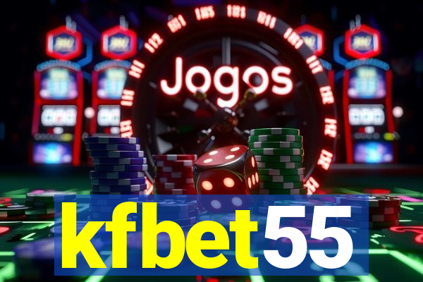 kfbet55