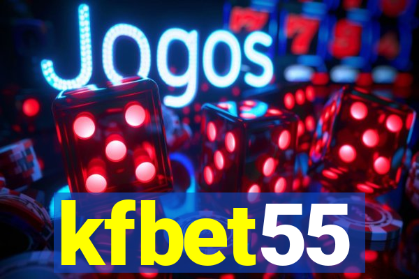 kfbet55