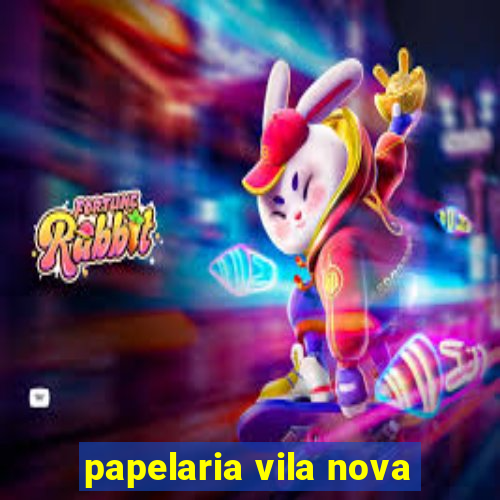 papelaria vila nova