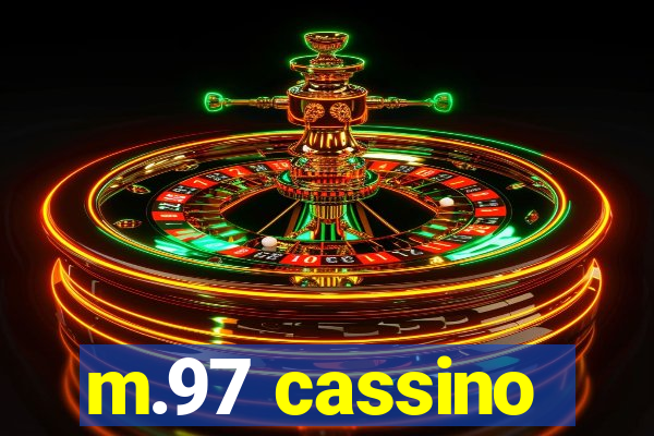 m.97 cassino