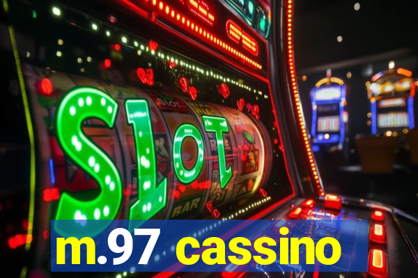 m.97 cassino