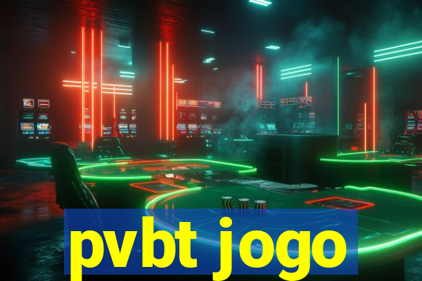 pvbt jogo