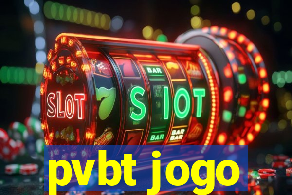 pvbt jogo