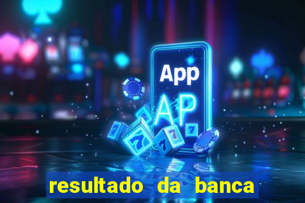 resultado da banca caminho da sorte
