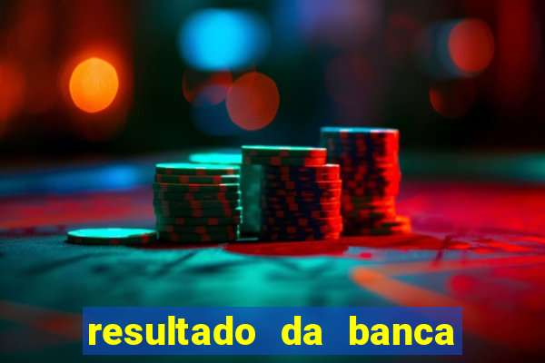 resultado da banca caminho da sorte