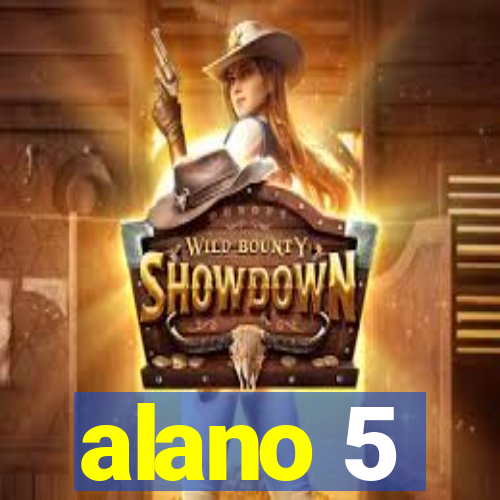 alano 5