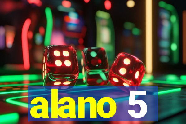 alano 5