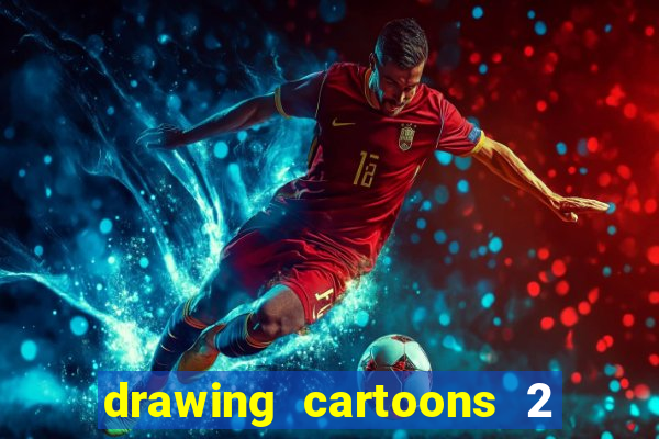 drawing cartoons 2 fnaf vk