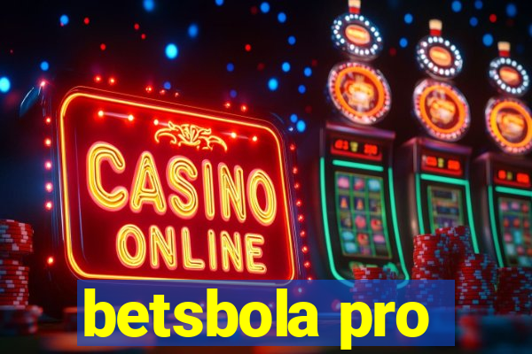 betsbola pro