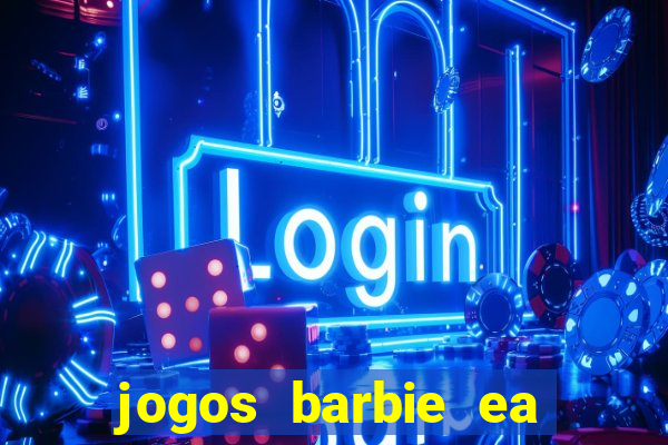 jogos barbie ea magia da moda