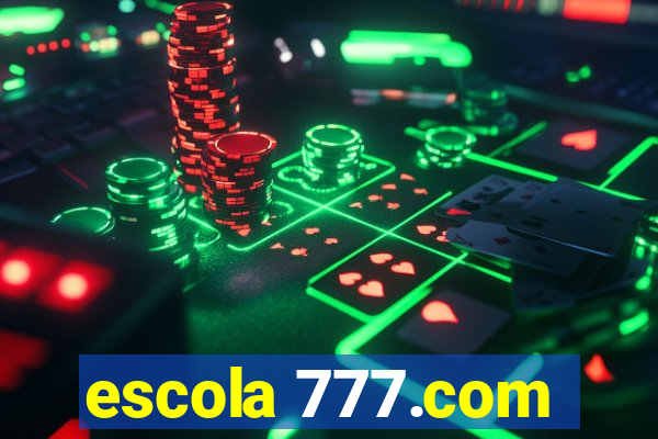 escola 777.com
