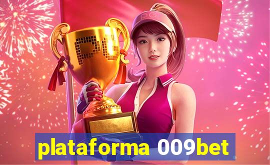 plataforma 009bet