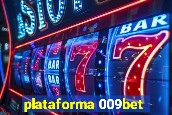 plataforma 009bet