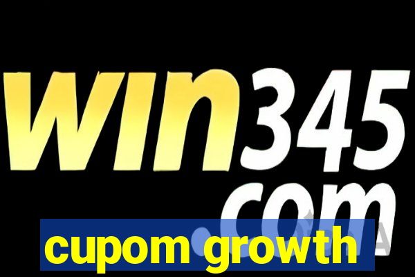 cupom growth