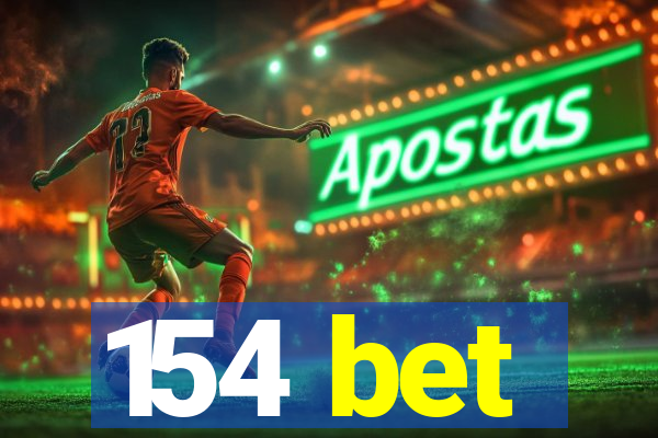 154 bet