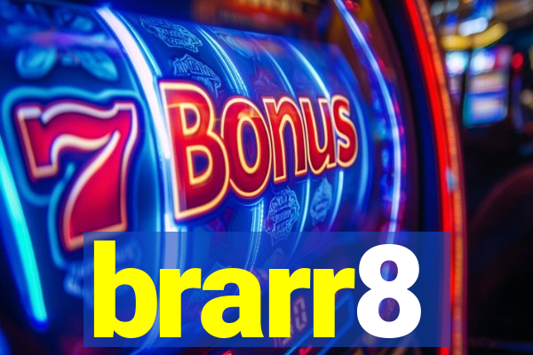 brarr8