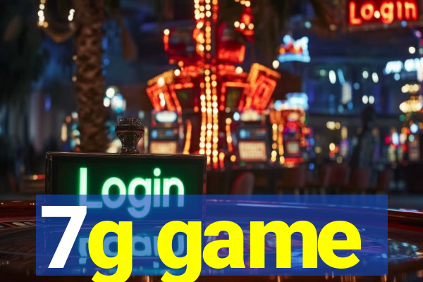 7g game