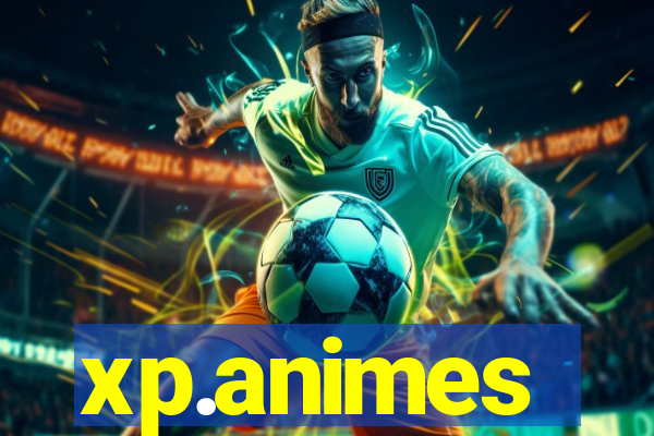 xp.animes