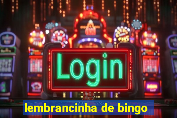 lembrancinha de bingo