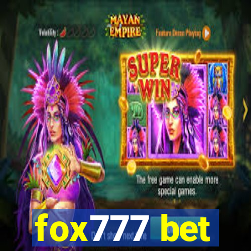 fox777 bet