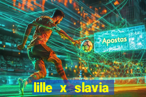 lille x slavia praga palpite