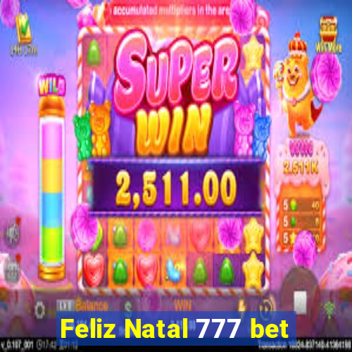 Feliz Natal 777 bet