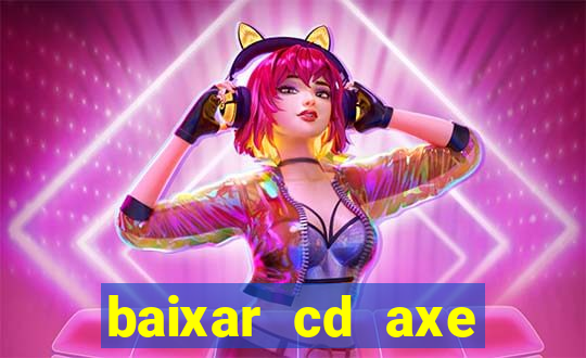 baixar cd axe bahia 2000 gratis