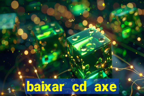 baixar cd axe bahia 2000 gratis