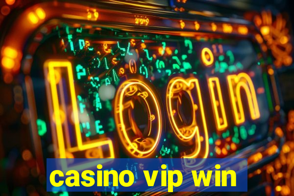 casino vip win