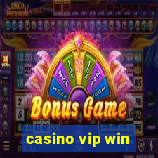 casino vip win