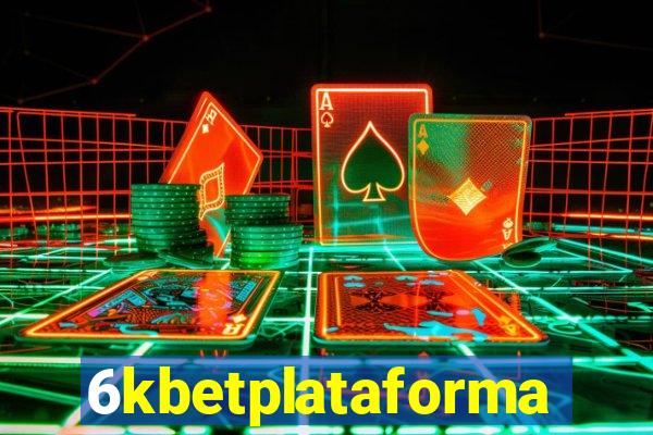 6kbetplataforma
