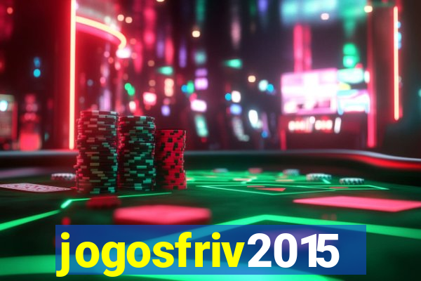 jogosfriv2015