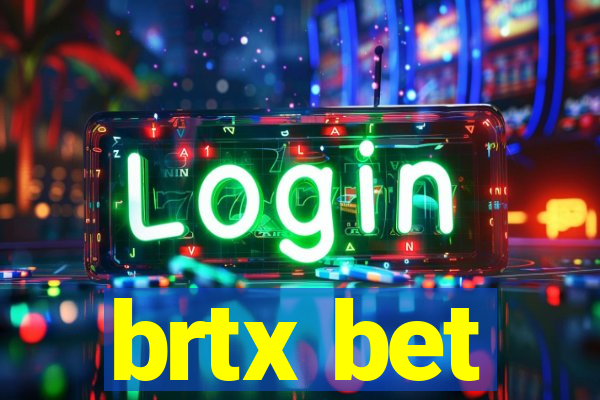 brtx bet