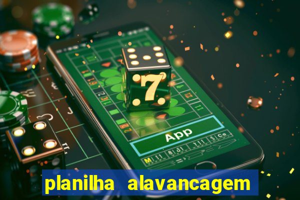 planilha alavancagem de banca
