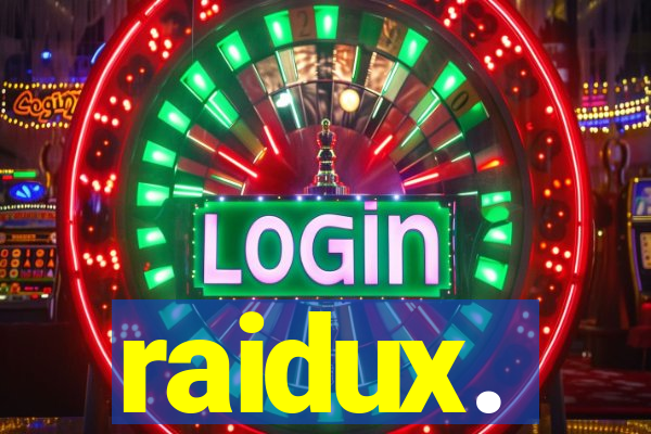 raidux.