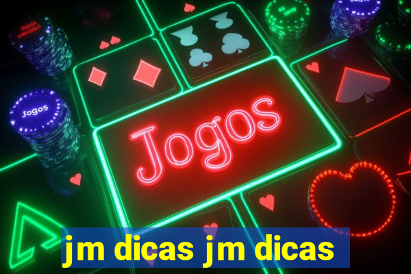 jm dicas jm dicas