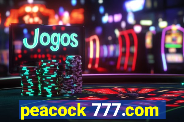 peacock 777.com