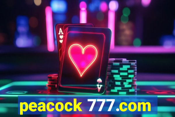 peacock 777.com