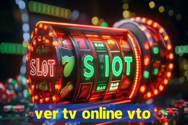 ver tv online vto