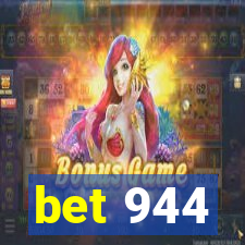 bet 944