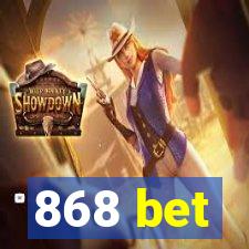 868 bet