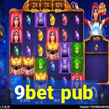 9bet pub