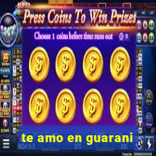 te amo en guarani