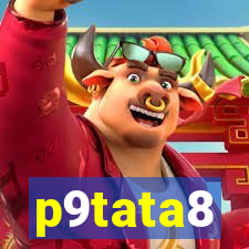 p9tata8