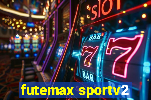 futemax sportv2